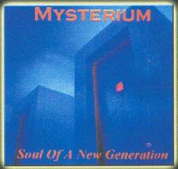 Mysterium (POR) : Soul Of A New Generation